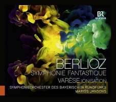 Berlioz: Symphonie fantastique; Varèse: Ionisation